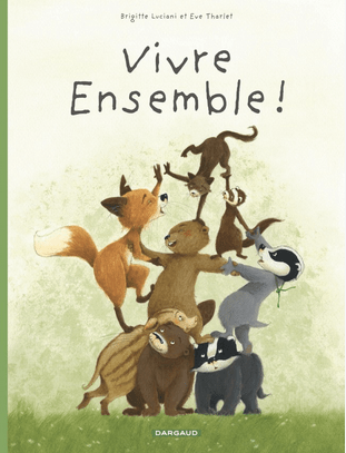 La famille Blaireau-Renard – Vivre&nbsp;ensemble