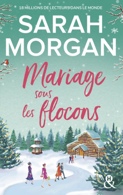 Mariage sous les flocons – Sarah&nbsp;Morgan