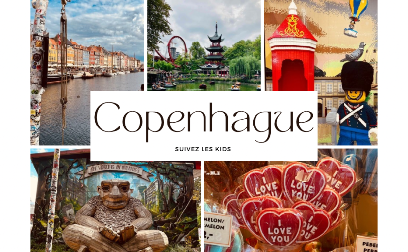 Suivez les kids : Copenhague en famille nos 10 coups de&nbsp;coeur…